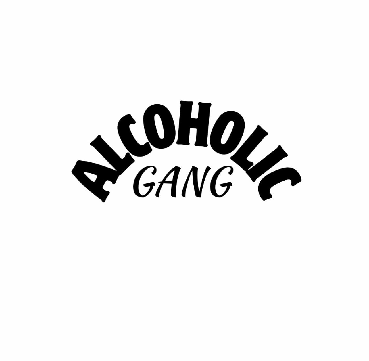 Alcoholic gang