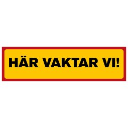 Här vaktar vi