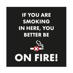 If you are smoking here