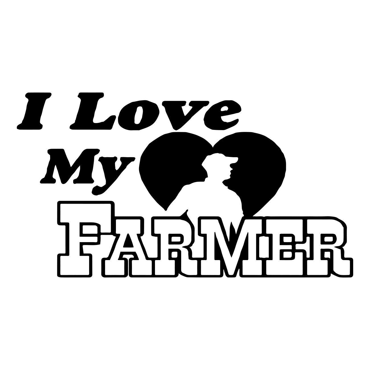 I love my farmer