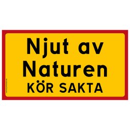 Njut av naturen kör sakta