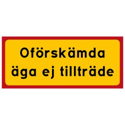 Oförskämda äga ej tillträde
