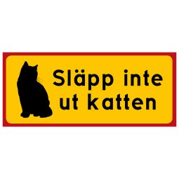 Släpp inte ut katten