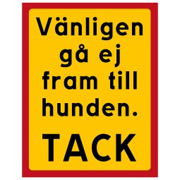 Vänligen gå ej fram till hunden tack