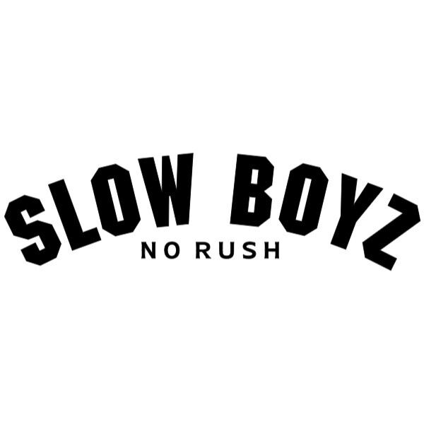 Slow boyz