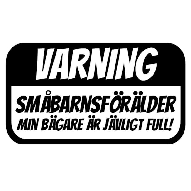 Varning småbarnsföräldrar