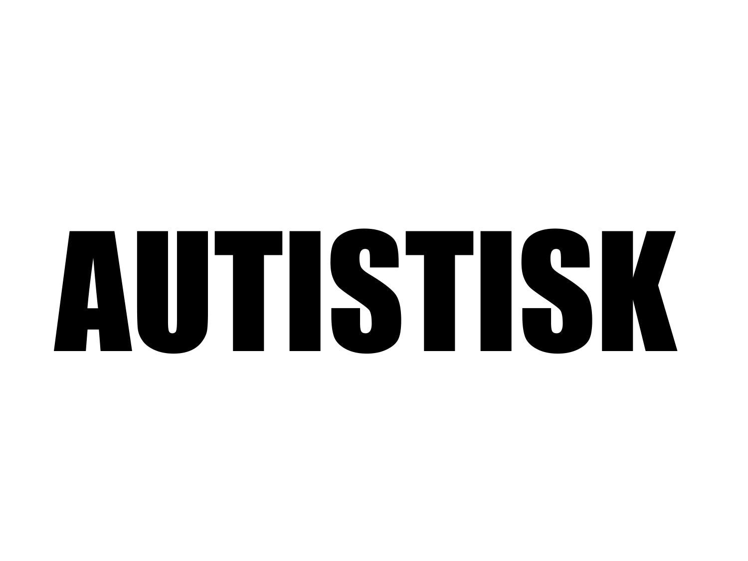 AUTISTISK