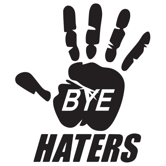 Bye haters