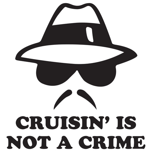 Crusin is not a crime