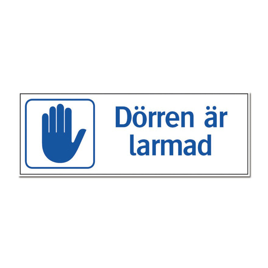 Dörren är larmad