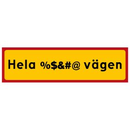 Hela jävla vägen