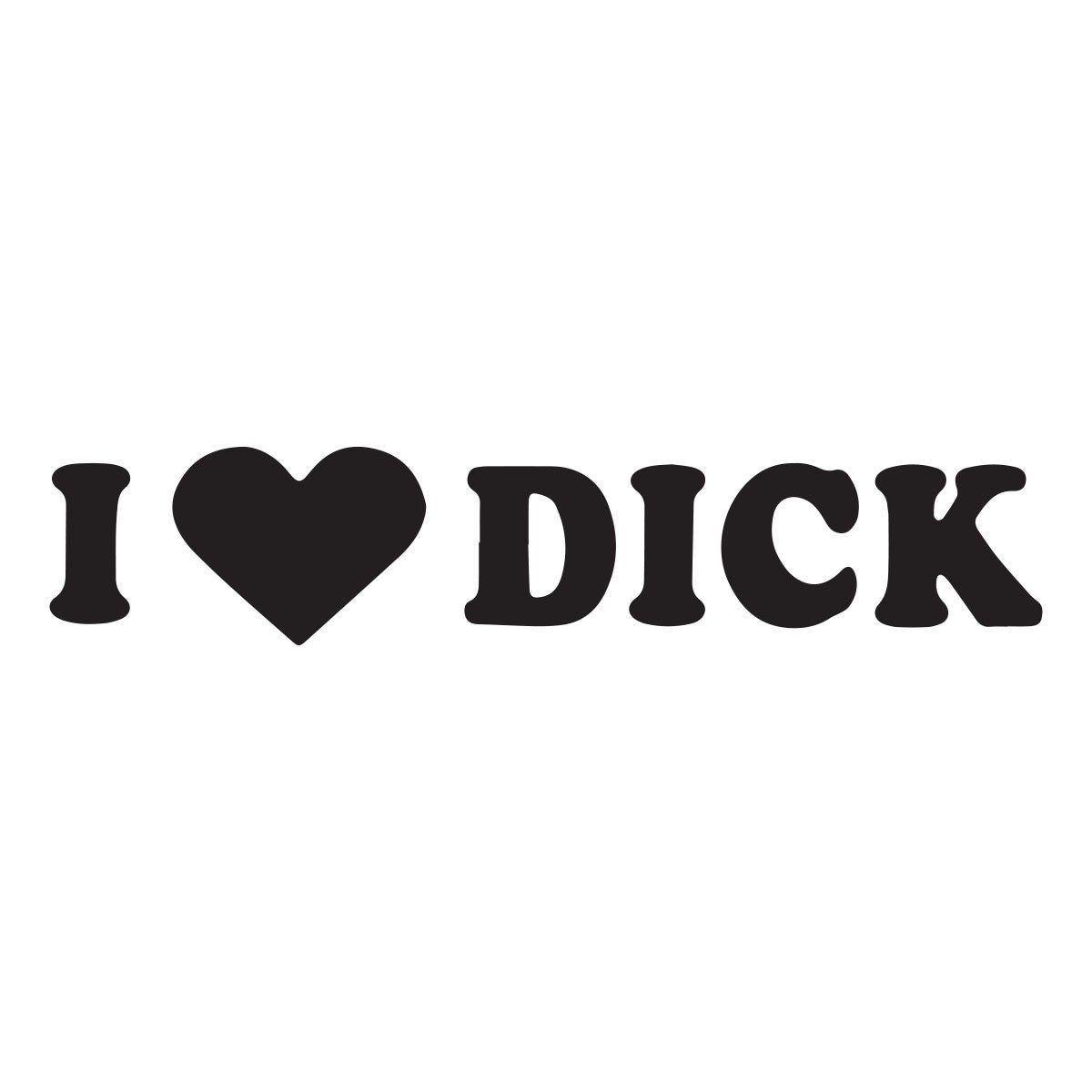 I love dick