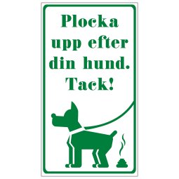 Plocka upp efter din hund tack!