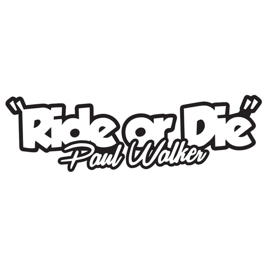 Ride or die Paul Walker