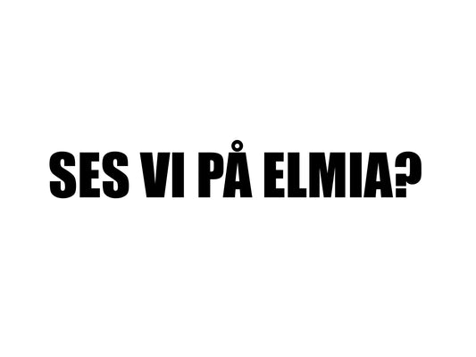 ses vi på Elmia?