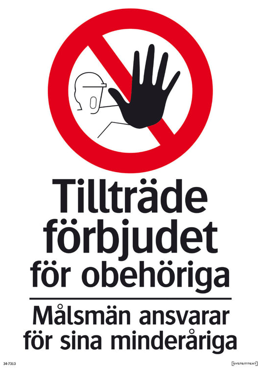 Tillträde förbjuden för obehöriga