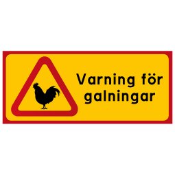 Varning för galningarna
