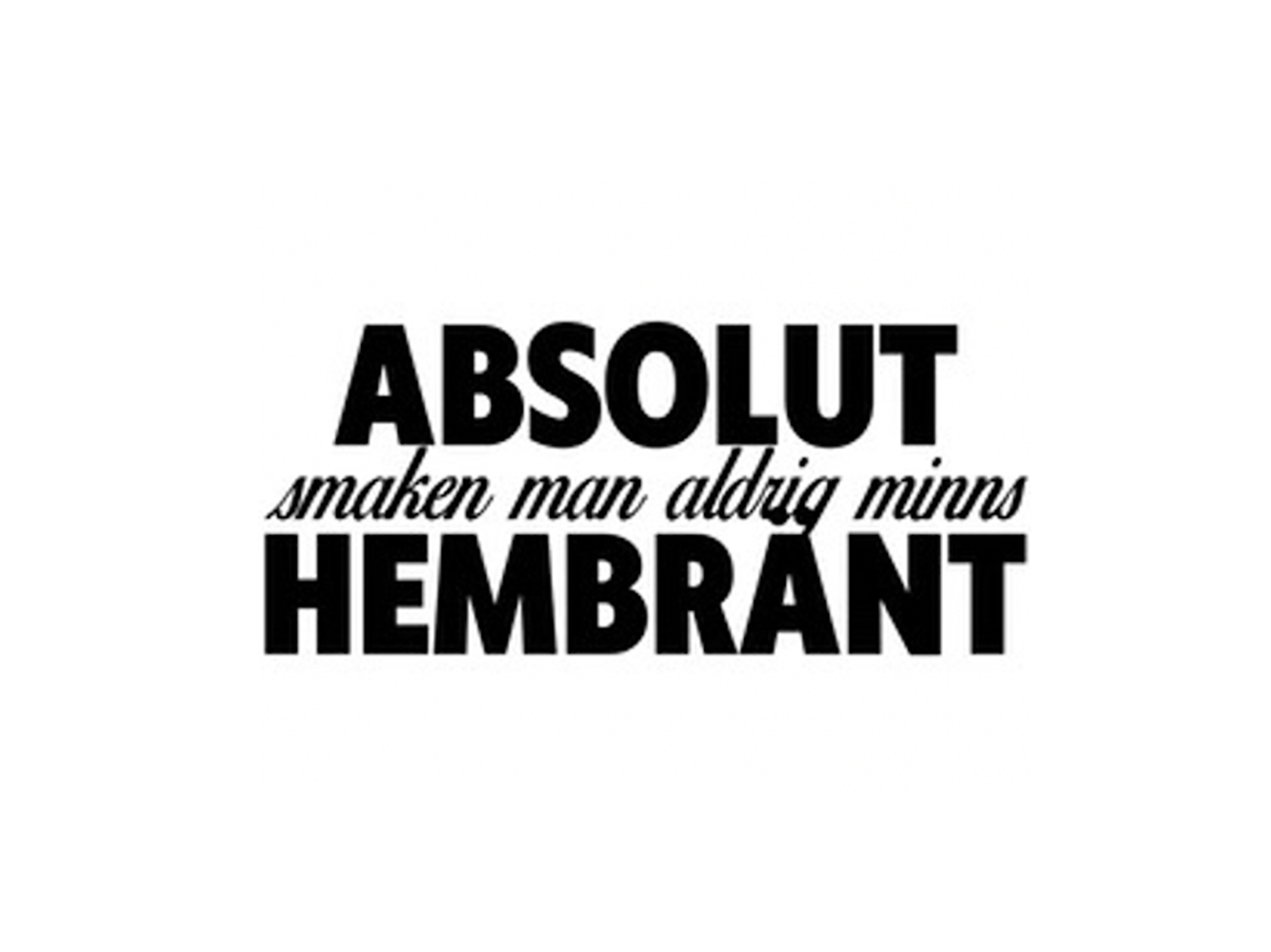 Absolut hembränt