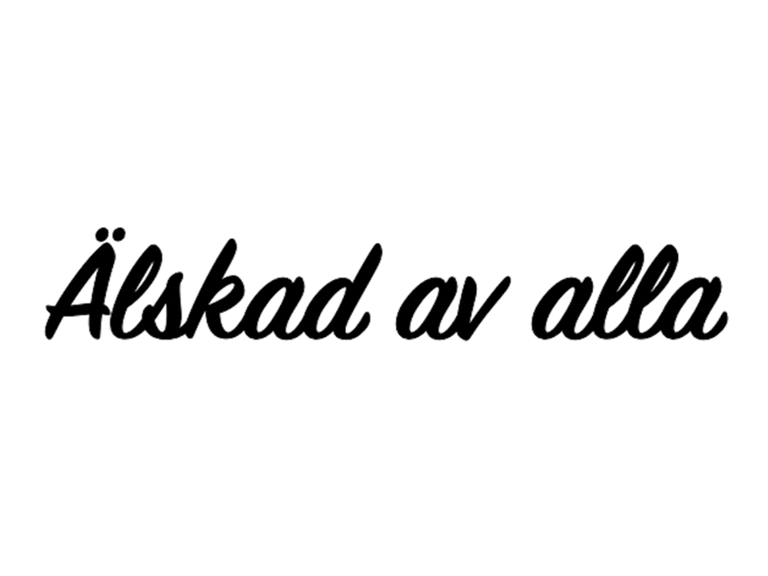 Älskad av alla