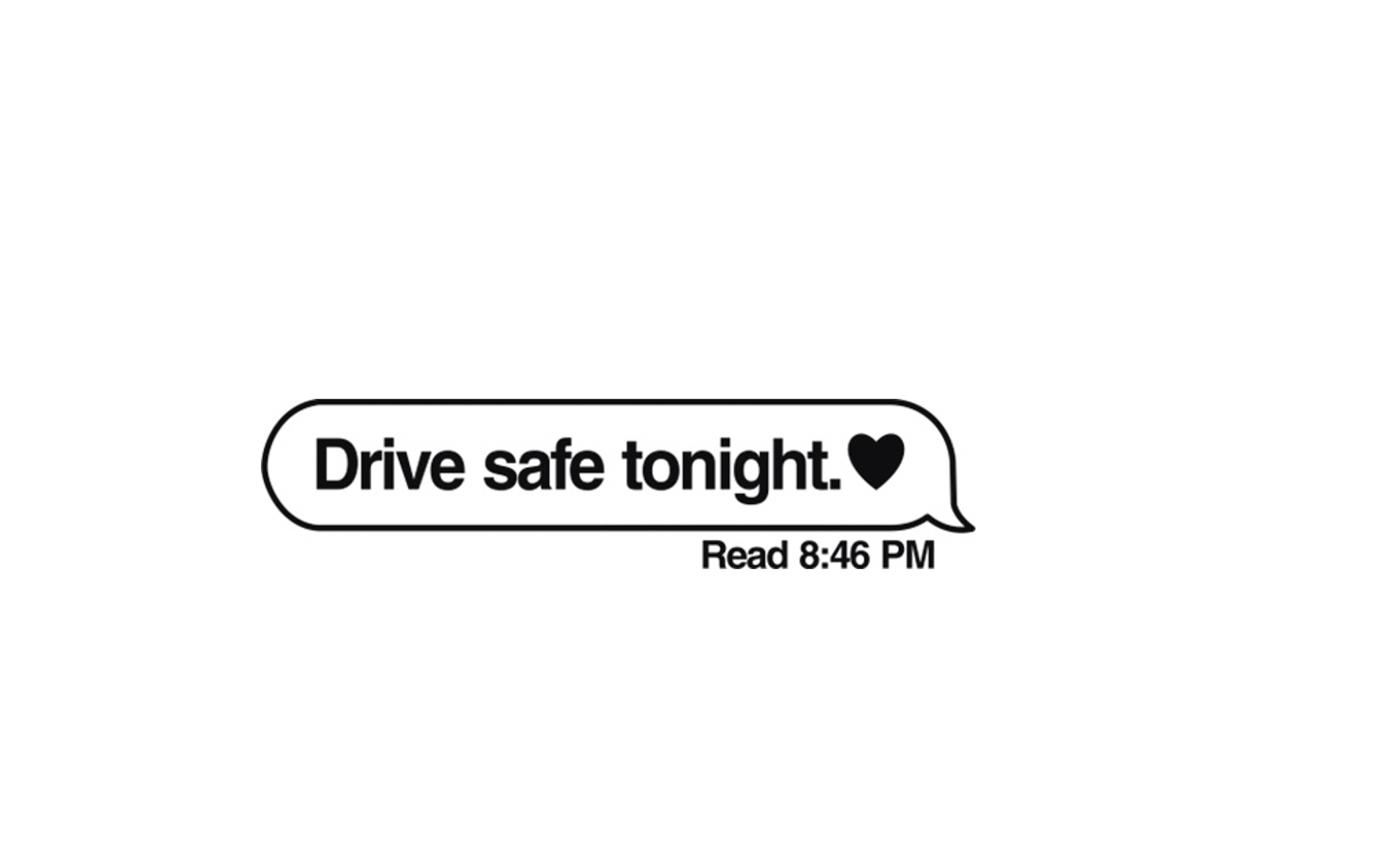 Drive safe tonight