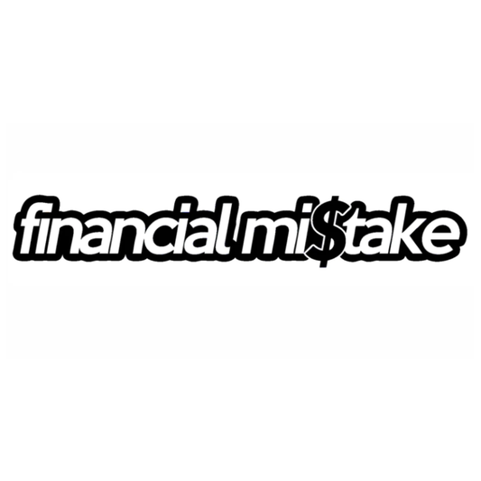 Financial mistake