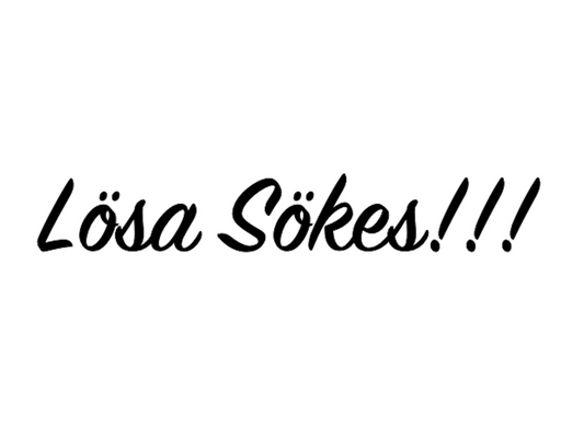 Lösa sökes